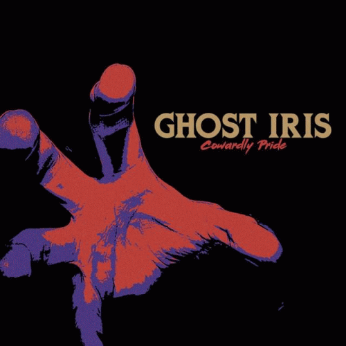 Ghost Iris : Cowardly Pride